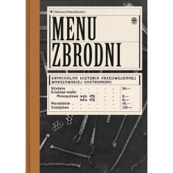 Menu zbrodni Bartosz Paluszkiewisz motyleksiazkowe.pl