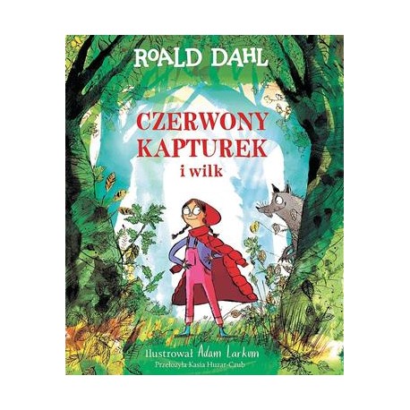 Czerwony kapturek i wilk Roald dahl motyleksiazkowe.pl