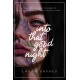 Into That Good Night Laura Savaes motyleksiazkowe.pl