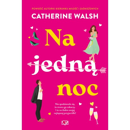 Na jedną noc Catherine Walsh motyleksiazkowe.pl