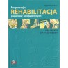 Pooperacyjna rehabilitacja pacjentów ortopedycznych