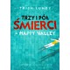 Trzy i pół śmierci w Happy Valley Trish Lundy motyleksiazkowe.pl