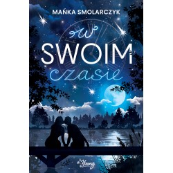 W swoim czasie Mańka Smolarczyk motyleksiazkowe.pl