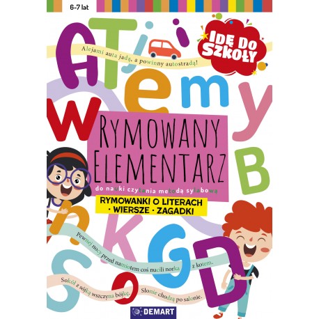 Idę do szkoły. Rymowany elementarz do nauki czytania metodą sylabową motyleksiazkowe.pl