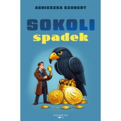 Sokoli spadek Agnieszka Szubert motyleksiazkowe.pl