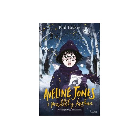 Aveline Jones i i przeklęty kurhan Tom 3 Phil Hickes motyleksiazkowe.pl