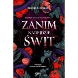 Zanim nadejdzie świt Kristen Simmons motyleksiazkowe.pl