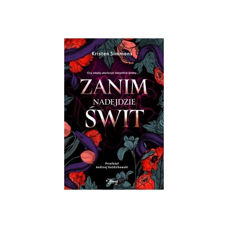 Zanim nadejdzie świt Kristen Simmons motyleksiazkowe.pl
