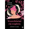 Wszechświat cię wspiera Uwierz w cuda