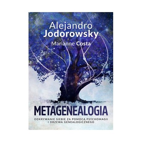 Metagenealogia Alejandro Jodorowsky motyleksiazkowe.pl