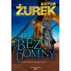 Bezdomny Artur Żurek motyleksiazkowe.pl
