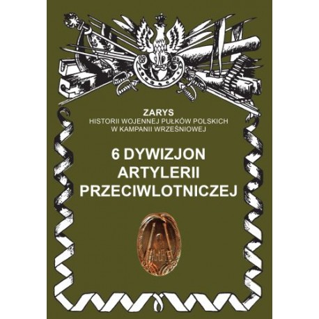 6 Dywizjon Artylerii Przeciwlotniczej Przemysław Dymek motyleksiazkowe.pl