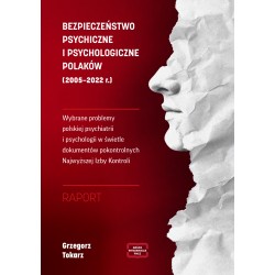 Bezpieczeństwo psychiczne i psychologiczne Polaków (2005 – 2022 r.) Grzegorz Tokarz motyleksiazkowe.pl