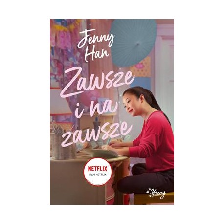 Zawsze i na zawsze /okładka filmowa /Chłopcy Tom 3 Jenny Han motyleksiazkowe.pl