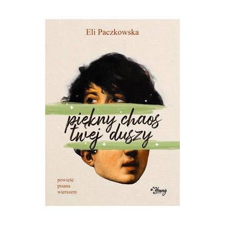 Piękny chaos twej duszy Eli Paczkowska motyleksiazkowe.pl