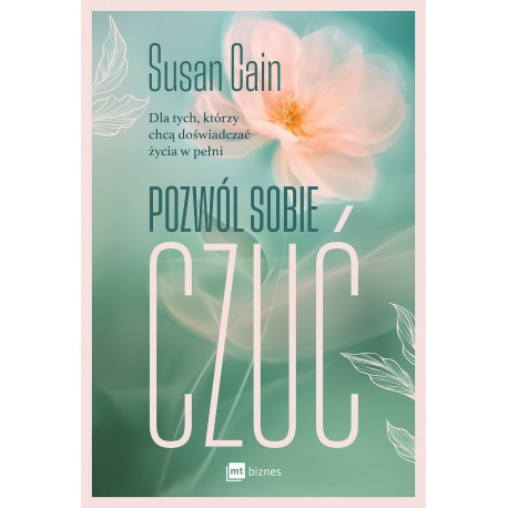 Pozwól sobie czuć Susan Cain motyleksiazkowe.pl