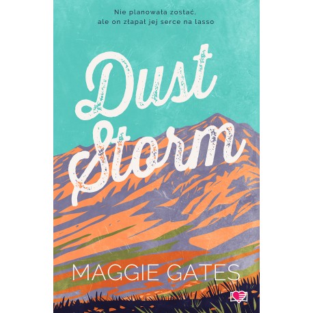 Dust Storm. The Griffith Brothers Maggie C. Gates motyleksiazkowe.pl