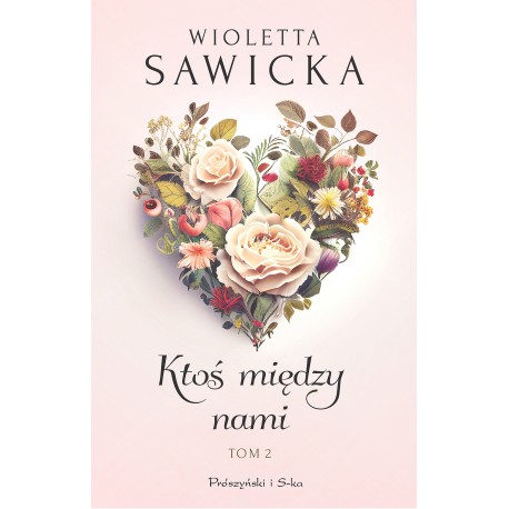 Ktoś między nami. Tom 2 Wioletta Sawicka motyleksiazkowe.pl