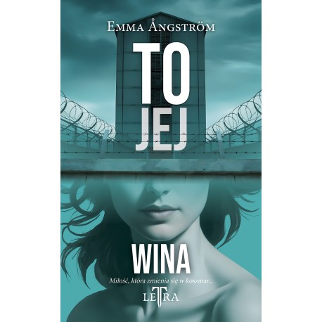 To jej wina Emma Ångström motyleksiazkowe.pl