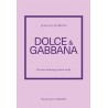 Dolce & Gabbana. Historia kultowego domu mody