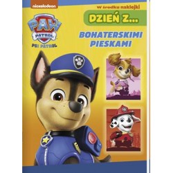 Psi Patrol Dzień z... część 3 Bohaterskimi pieskami motyleksiazkowe.pl