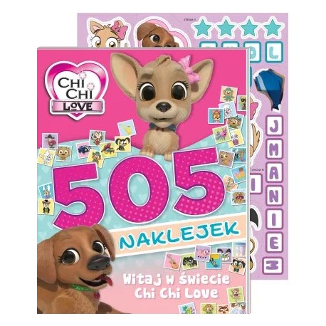 Chi Chi Love 505 naklejek część 1. Witaj w świecie Chi Chi Love motyleksiazkowe.pl