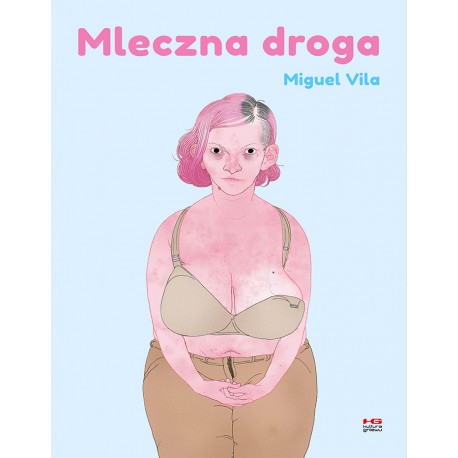 Mleczna droga Vila Miguel motyleksiazkowe.pl