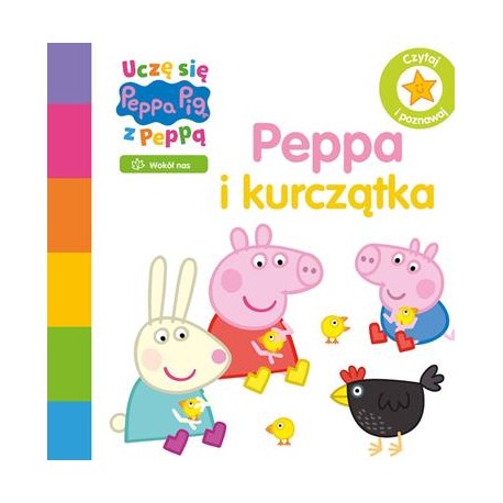 Peppa Pig Uczę się z Peppą. Peppa i kurczątka motyleksiazkowe.pl