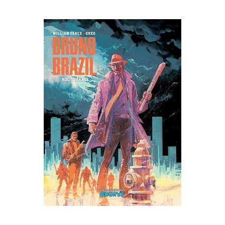 Bruno Brazil 5 Noc Szakali William Vance Greg motyleksiazkowe.pl