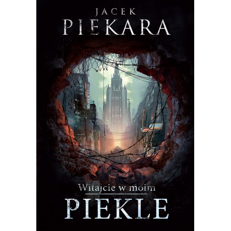 Witajcie w moim Piekle Jacek Piekara motyleksiazkowe.pl