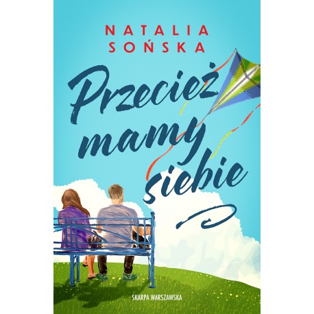 Przecież mamy siebie Natalia Sońska motyleksiazkowe.pl