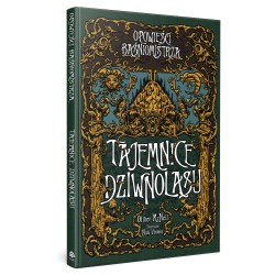 Opowieści Baśniomistrza: Tajemnice Dziwnolasu