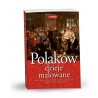 Polaków dzieje malowane