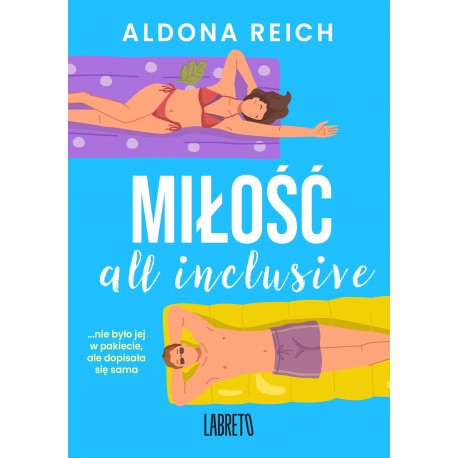 Miłość all inclusive Aldona Reich motyleksiazkowe.pol