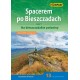 Spacerem po Bieszczadach Część 2 Na bieszczadzkie połoniny Stanisław Orłowski motyleksiazkowe.pl