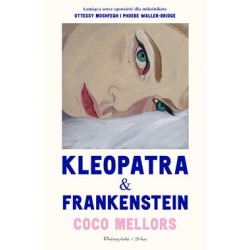 Kleopatra & Frankenstein Coco Mellors motyleksiazkowe.pl
