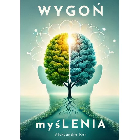 Wygoń MyśLENIA Aleksandra Kot motyleksiazkowe.pl