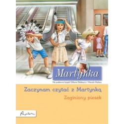 Martynka. Zaginiony piesek. Zaczynam czytać z Martynką motyleksiazkowe.pl