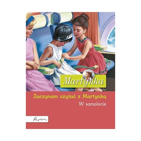 Martynka. W samolocie. Zaczynam czytać z Martynką motyleksiazkowe.pl