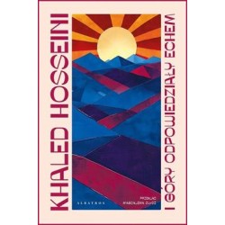 I góry odpowiedziały echem Khaled Hosseini motyleksiazkowe.pl