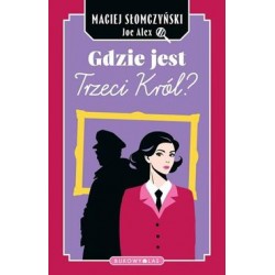 Gdzie jest Trzeci Król? Maciej Słomczyński motyleksiazkowe.pl