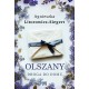Olszany. Droga do domu Agnieszka Litorowicz-Siegert motyleksiazkowe.pl 
