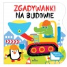 Zgadywanki: Na budowie