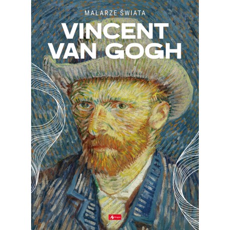 Malarze Świata Vincent Van Gogh Ristujczina Luba motyleksiazkowe.pl
