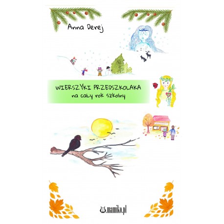 Wierszyki przedszkolaka na cały rok szkolny Derej Anna motyleksiazkowe.pl