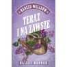 Teraz i na zawsze /Rancho Wellsów tom 1