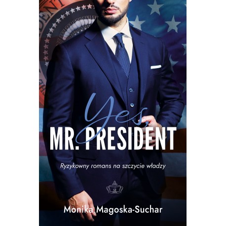 Yes, Mr. president Monika Magoska-Suchar motyleksiazkowe.pl