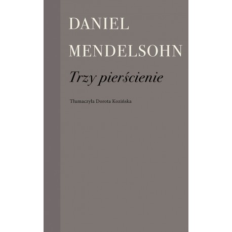 Trzy pierścienie Daniel Mendelsohn motyleksiazkowe.pl