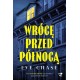 Wrócę przed północą Eve Chase motyleksiazkowe.pl