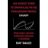 Jak radzić sobie ze zmieniającym się porządkiem świata. Zasady